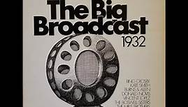 The Big Broadcast 1932 (Complete).