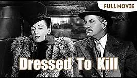 Dressed To Kill | English Full Movie | Crime Mystery