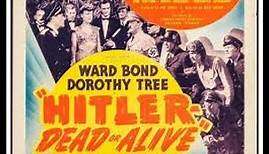 Hitler Dead Or Alive 1942 Full Movie