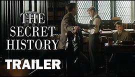 THE SECRET HISTORY | Trailer HD | concept