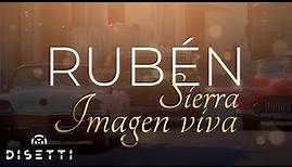 Rubén Sierra - Imagen Viva (Video Lyric)