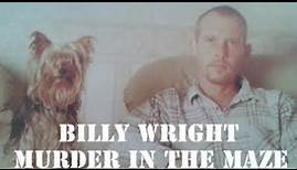 Billy wright - Murder In The Maze (full documentary)