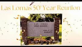 Las Lomas 50-Year High School Reunion '73