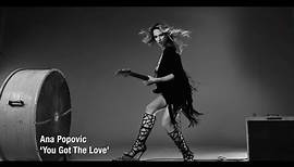 Ana Popovic - You Got the Love [OFFICIAL MUSIC VIDEO]