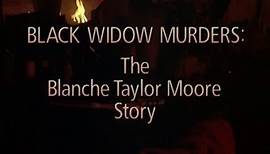 Black Widow Murders: the Blanche Taylor Moore Story (TV Movie) Feature Clip