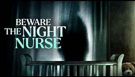 Beware the Night Nurse | movie | 2023 | Official Trailer