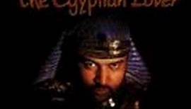 The Egyptian Lover - Egypt, Egypt