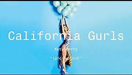 Katy Perry - California Gurls | Lyrics | Feat. Snoop Dogg