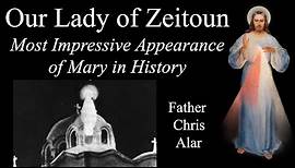 Our Lady of Zeitoun: Greatest Appearance in History - Explaining the Faith with Fr. Chris Alar