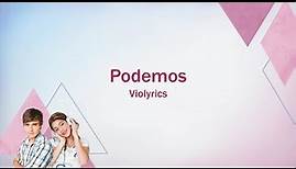 Violetta | Podemos (lyrics)