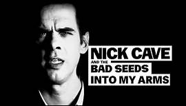 Nick Cave & The Bad Seeds - Into My Arms (4K Official Video)