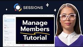 How to add and manage team members in Sessions