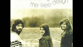 The Free Design - There Is a Song