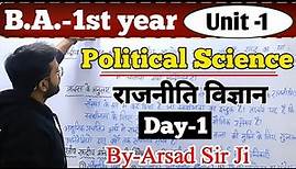 Day-1||BA 1st Year Political Science Unit-1 fully detailed class #politicalscience #ba1styear