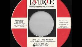 The Chiffons - Out Of This World