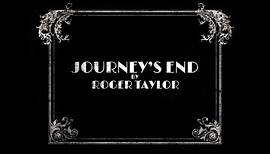 Roger Taylor - Journey's End Trailer