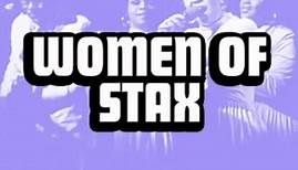 WOMEN OF STAX Playlist