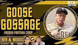 HALL OF FAMER GOOSE GOSSAGE JOINS THE SHOW!