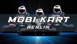 Mobi-Kart Berlin 2022 | GoKart fahren | Indoor Kartbahn Berlin | NEUE KARTS