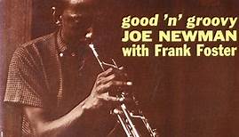 Joe Newman With Frank Foster - Good 'N' Groovy