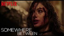 SOMEWHERE BETWEEN Review & Kritik der neuen Netflix Original Crime Serie 2018