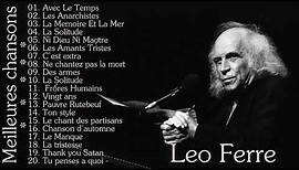 Léo Ferré Les Meilleures chansons - The Best of Léo Ferré
