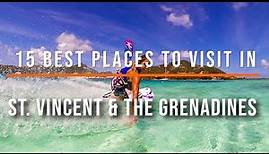 15 Beautiful Places To Visit In St. Vincent And The Grenadines | Travel Video |Travel Guide| SKYTral