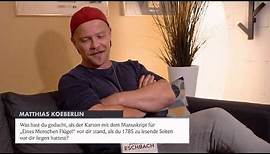 Schauspieler & Sprecher Matthias Koeberlin im Interview zu „Eines Menschen Flügel"