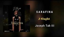 J Slught - Sarafina (Official Audio) | AFROBEATS | Liberian Music 2020