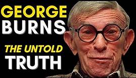 George Burns Life Story: The Unforgettable Comedian (George Burns Movies) 1896 - 1996