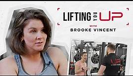 Brooke Vincent on Motherhood, Weight Loss, and ‘Evil Steve’ Workouts | Lifting You UP