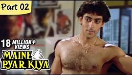 Maine Pyar Kiya Full Movie HD | (Part 2/13) | Salman Khan | Superhit Romantic Hindi Movies