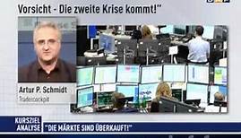 Artur P. Schmidt: "Vorsicht - Zweite Krise kommt!"