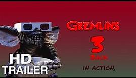 ￼ Gremlins 3 back in action teaser ￼trailer ￼