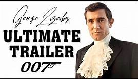 GEORGE LAZENBY is JAMES BOND (1969) Ultimate Trailer