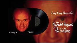 Phil Collins - Long Long Way To Go (2016 Remaster)
