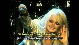 Total Eclipse Of The Heart - Bonnie Tyler Lyrics e Tradução