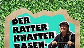Der Ratter -Knatter-Rasenmähermann (Remix)