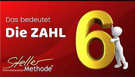 Numerologie 6 🔺 Bedeutung der Zahl Sechs erklärt von Edith Steller Lernen mit der Steller Methode