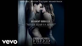 Never Tear Us Apart (From the movie "Fifty Shades Freed") [Official Audio]