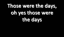 Those Were the Days - Mary Hopkin (lyrics)