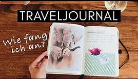 Traveljournal / Reisetagebuch - Kreativität auf Reisen Tips&Tricks