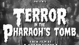 Terror in the Pharaoh's Tomb (2007) Trailer