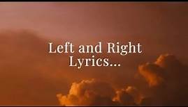 Charlie Puth - (Left and Right) Lyrics...