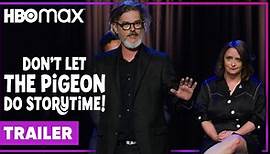 Mo Willems: Don’t Let the Pigeon Do Storytime! | Official Trailer | HBO Max Family