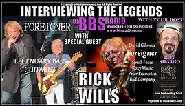 Rick Wills Legendary 'Foreigner' Bass Guitarist Exclusive!
