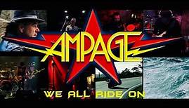 Ampage ''We All Ride On Music Video''