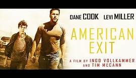 American Exit (2019) | Trailer HD | Lionsgate | Dane Cook & Levi Miller | Drama Movie