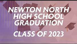 Newton North High School Class of 2023 Graduation