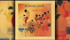 [1990] Ronnie Laws / True Spirit (Full Album)